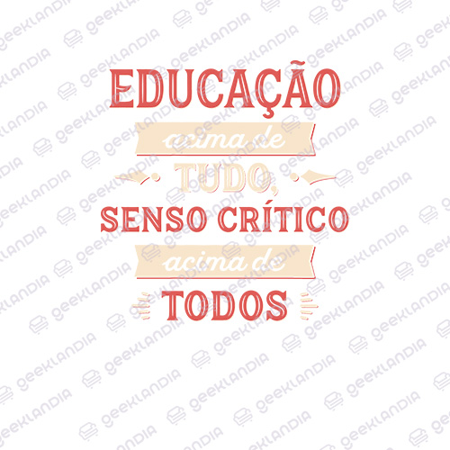 Estampa DTF UV Educacao Acima de Tudo